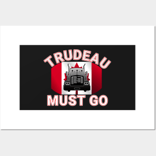 TRUDEAU MUST GO SAVE CANADA FREEDOM CONVOY 2022 TRUCKERS RED LETTERS Posters and Art